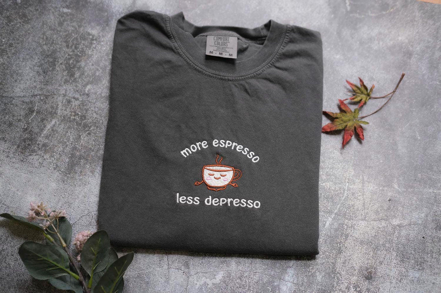 More Espresso Less Depresso