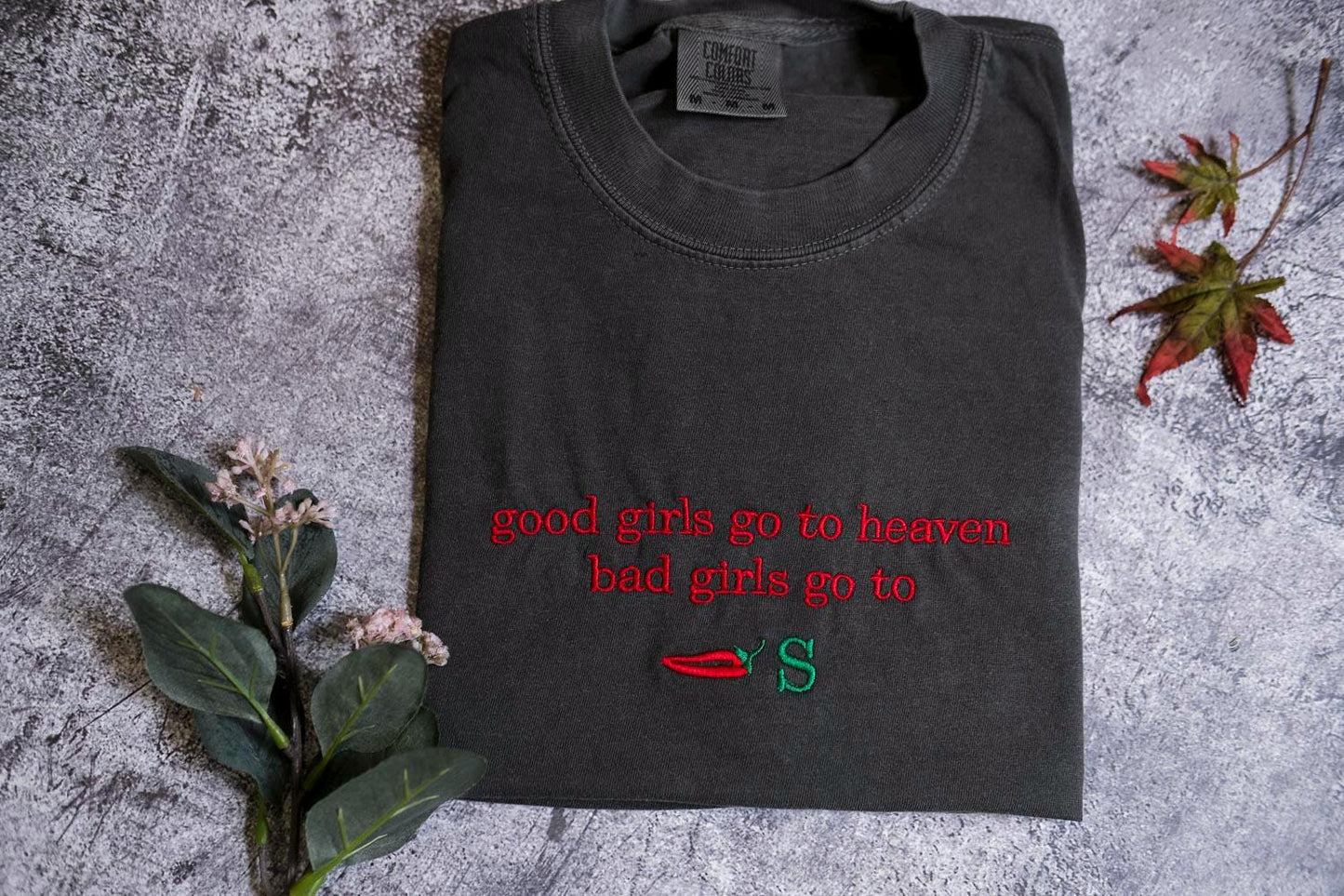 a t - shirt that says good girls go to heaven and bad girls go to