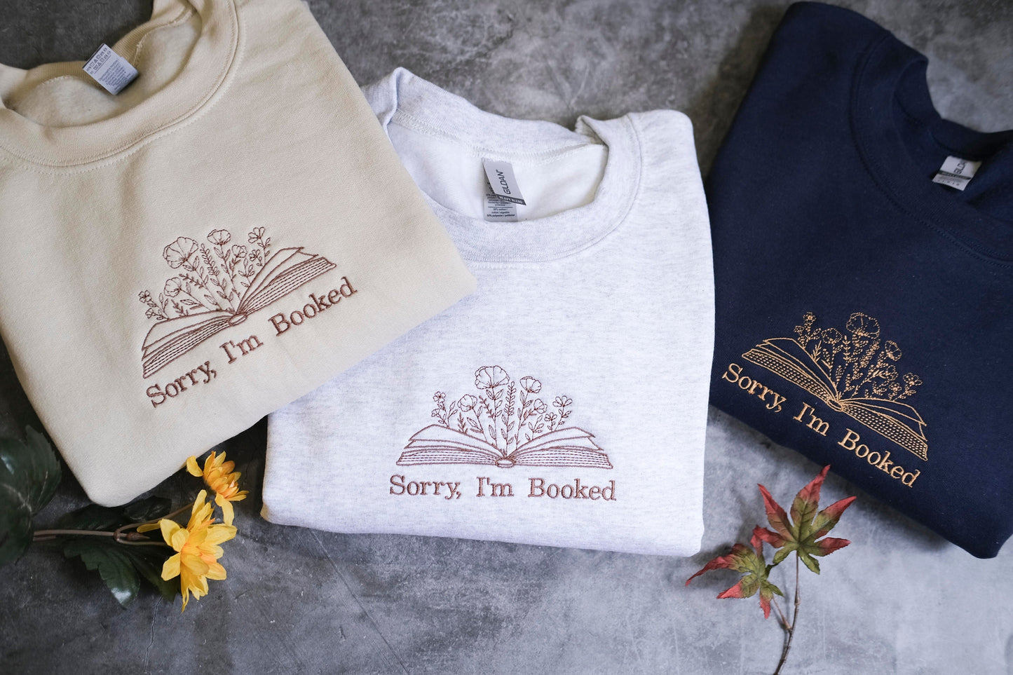 EMBROIDERED I'm booked Sweatshirt, Bookish Sweatshirt, Gift for Book Lovers, Librarian Gift, Book Lover Sweater, Sorry I'm Booked shirt