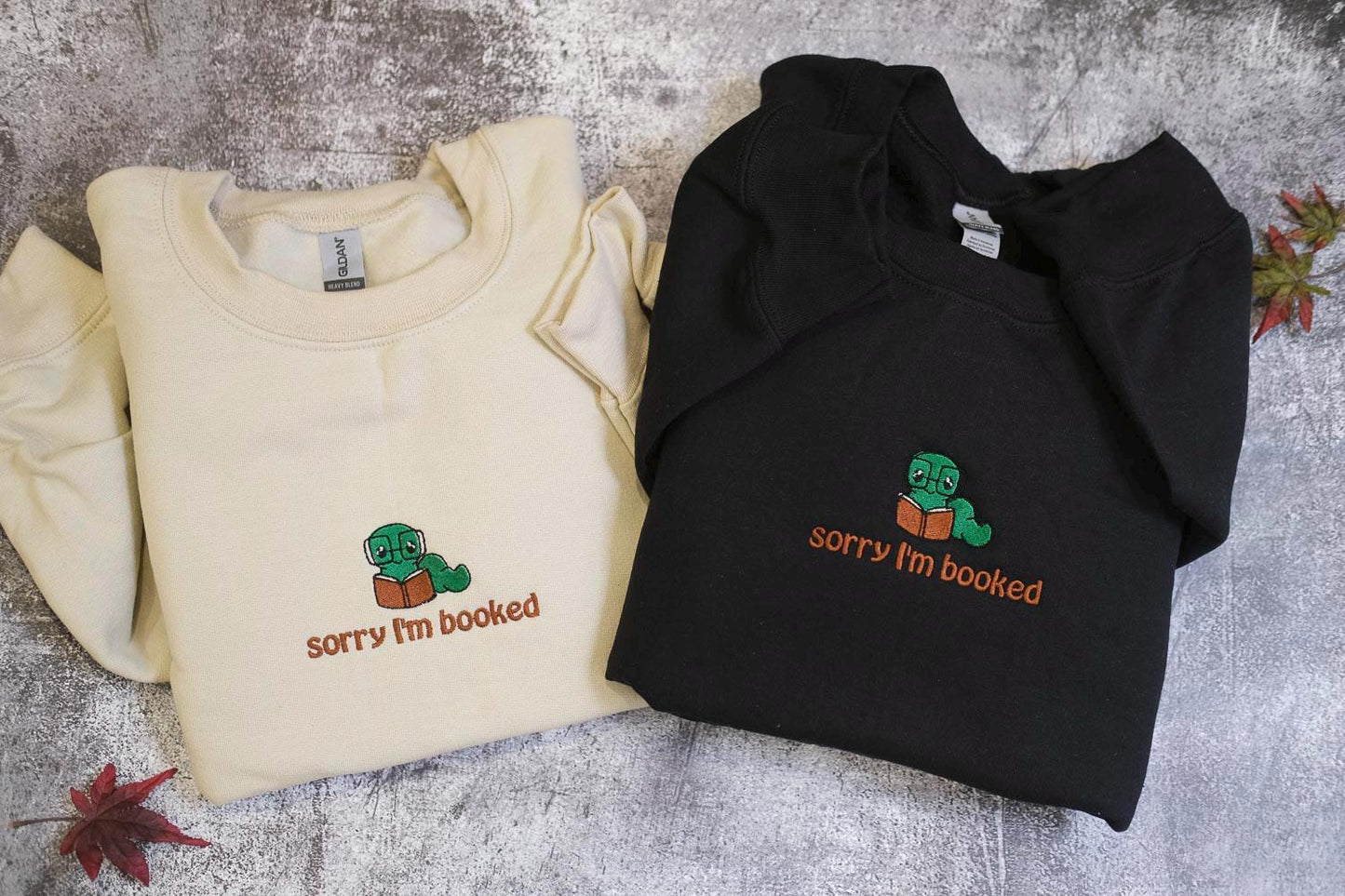 Sorry I'm booked Bookworm Sweatshirt