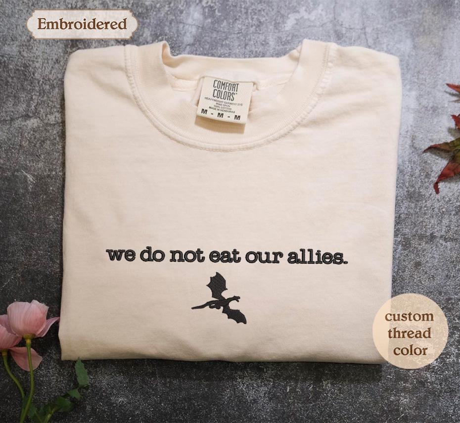 a t - shirt with the words we do not eat our allies on it