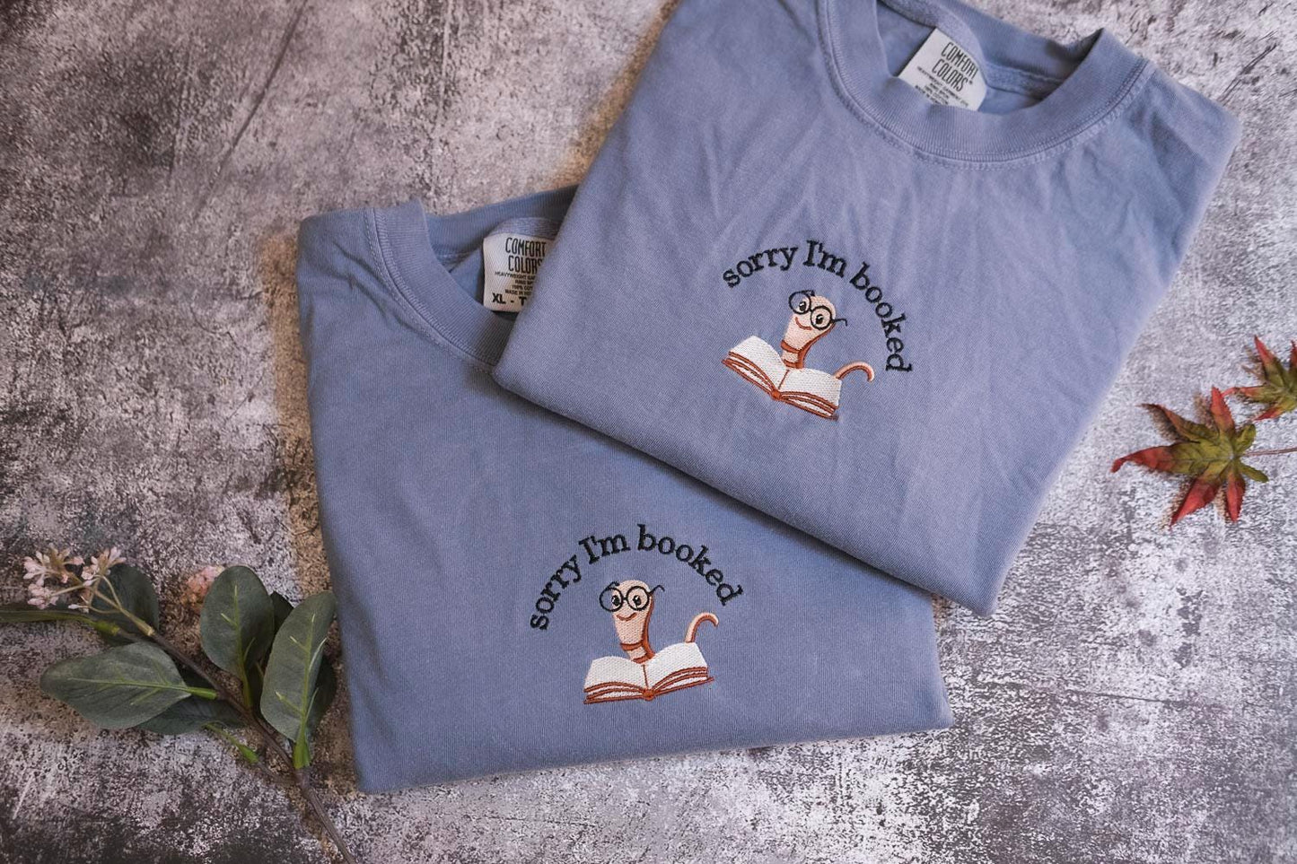 Comfort Colors® Sorry I'm booked Shirt