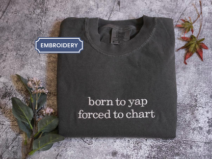 a t - shirt that says, born to vap forced to chart