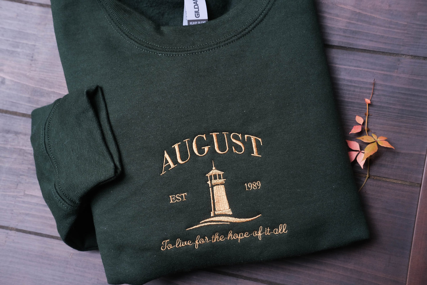 August | To live for the hope of it all