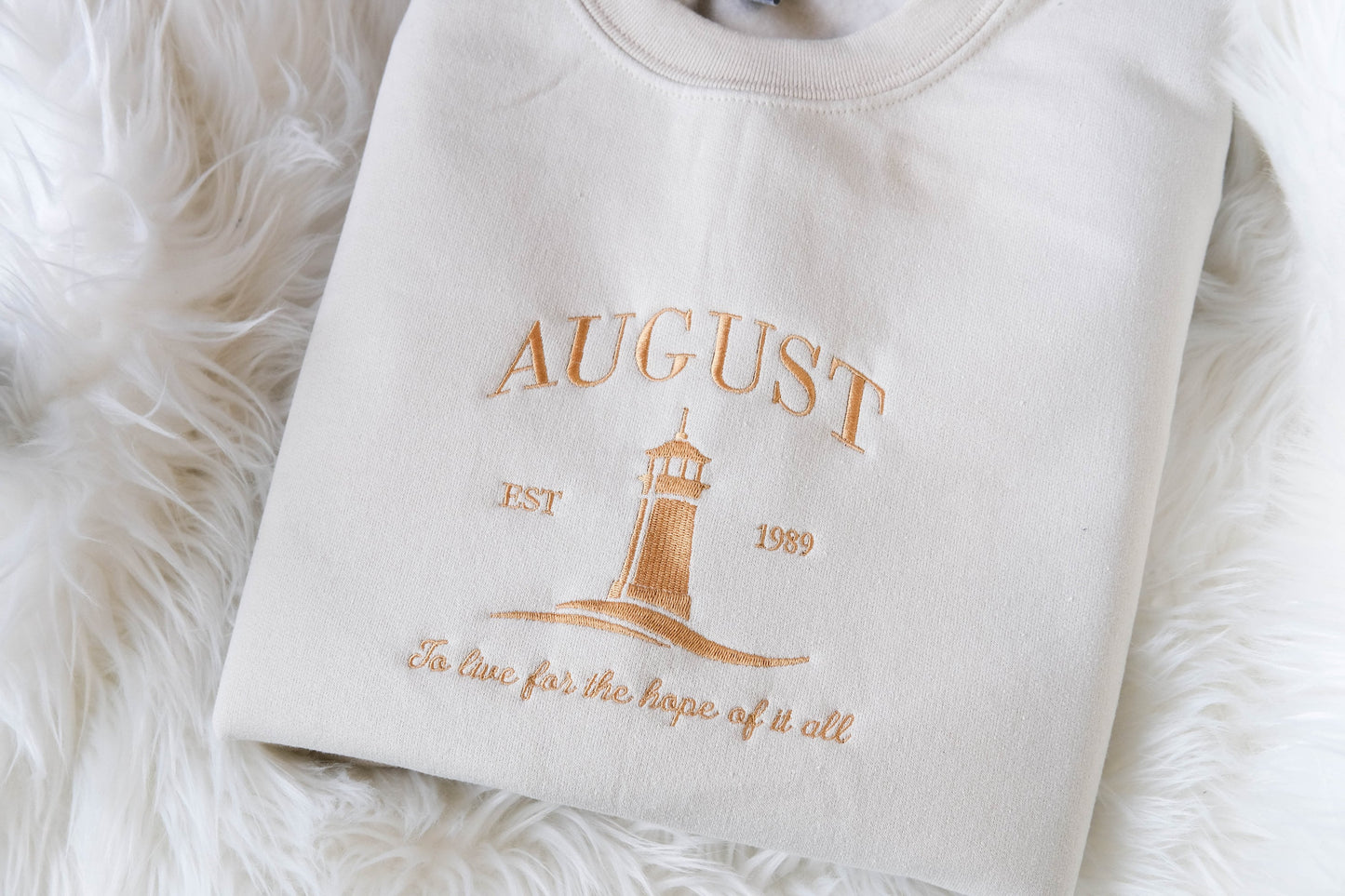 August | To live for the hope of it all