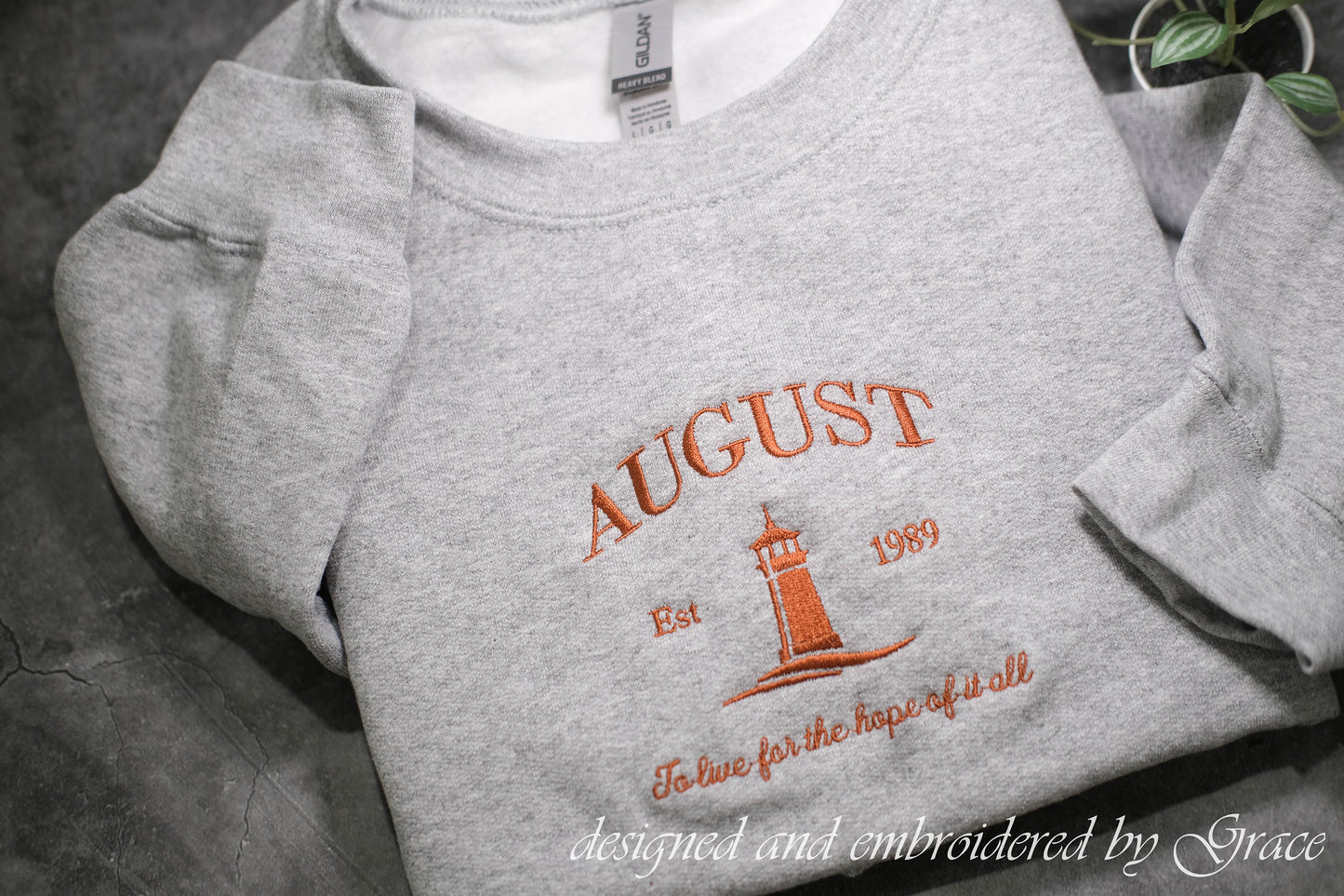 August | To live for the hope of it all