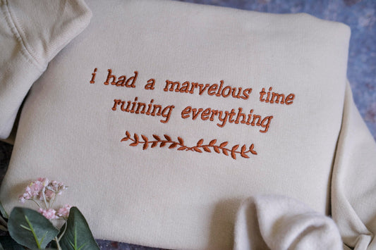 Embroidered i had a marvelous time