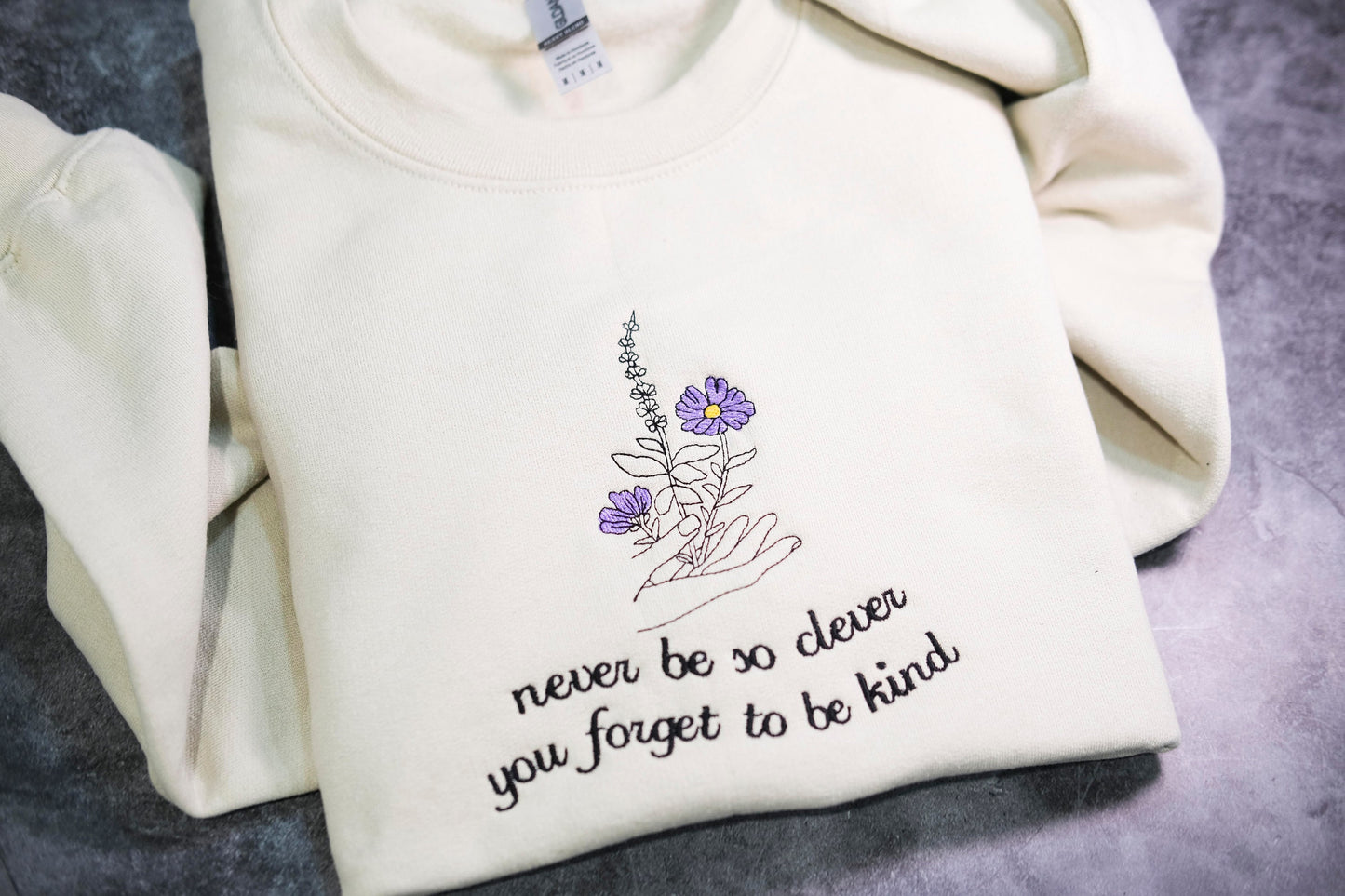 Never be so clever | Never Be So Kind Crewneck