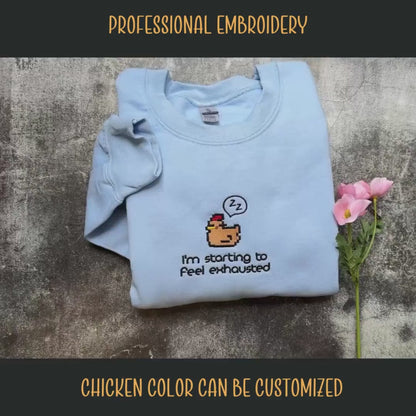 Pixel chicken I'm Starting To Feel Exhausted Valley Shirt, Sleepy Chicken Sweater, Pixel Art, Gamer Gift, For Him Pelican Town