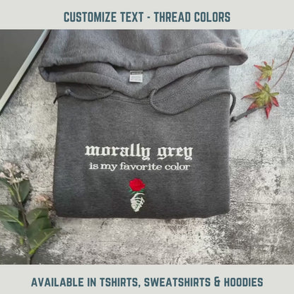 Morally Grey Is My Favorite Color Embroidered Crewneck, Spicy, Dark Romance, BookLover, Booktok, Gift for her, As seen on Tiktok, Book Trope