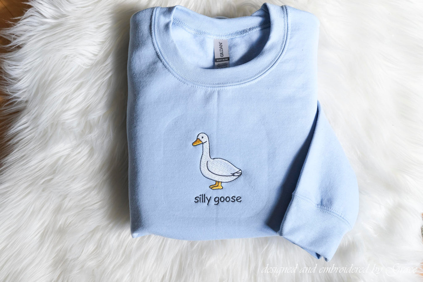 Silly Goose Funny Embroidered Sweatshirt | Hoodie | Tshirt